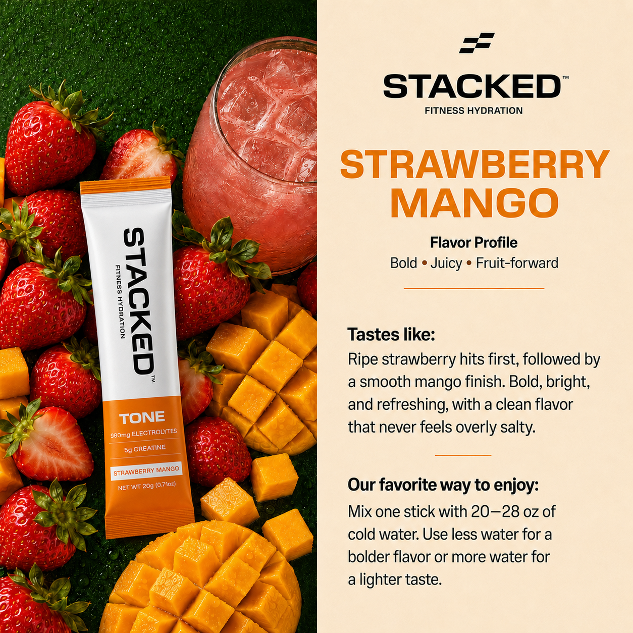 A promotional product graphic for Stacked Strawberry Mango flavor powder. The left side shows a single Stacked stick pack surrounded by fresh strawberries, mango pieces, and a pink drink on a green textured surface.