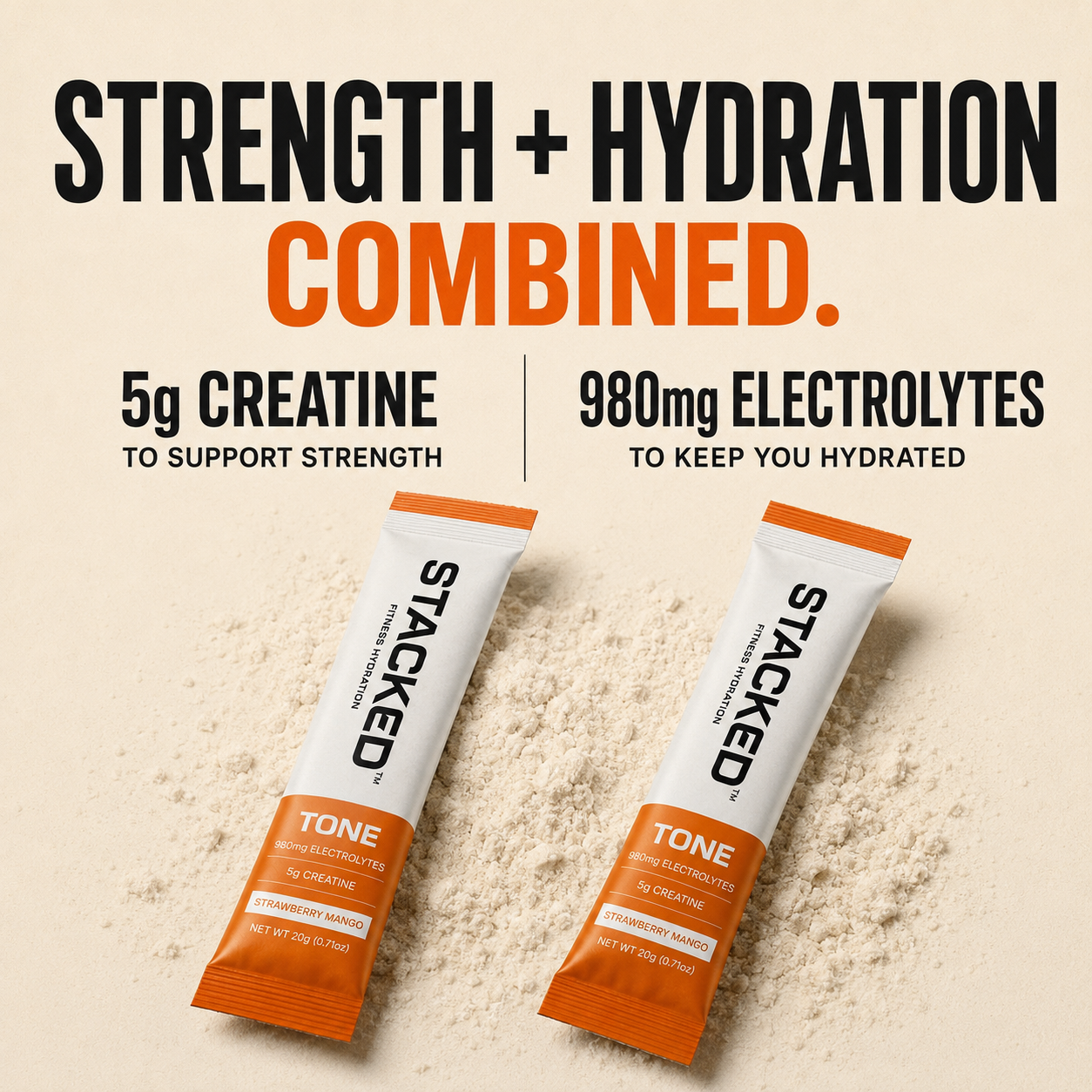 Two stacked TONE electrolyte powder stick packets on a light beige textured background with promotional text reading 'STRENGTH + HYDRATION COMBINED' and '5g CREATINE TO SUPPORT STRENGTH' and '980mg ELECTROLYTES TO KEEP YOU HYDRATED'.